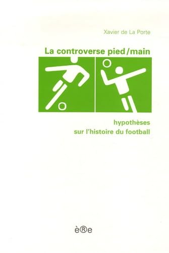 La controverse pied/main 9782915453164