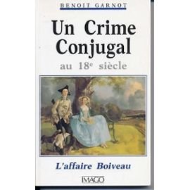 Un crime conjugal au xviiie siecle 9782902702787