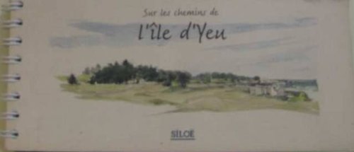 Ile d'Yeu, Carnet de Balades 9782842311810