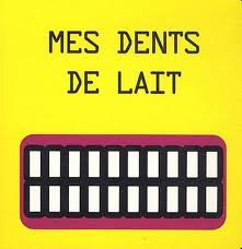 Mes dents de lait 9789079761418