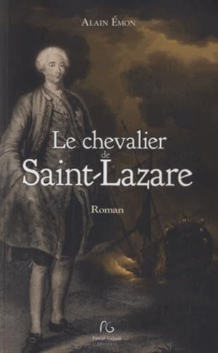 Le chevalier de Saint-Lazare 9782355932779