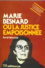 Marie Besnard ou la Justice empoisonnée (À dossiers ouverts) 9782852581869