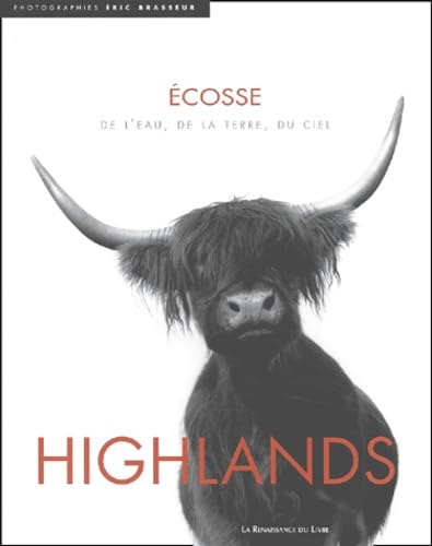 Highlands : Ecosse, de l'eau, de la terre, du ciel 9782804608279