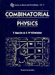 Combinatorial Physics 9789810222123