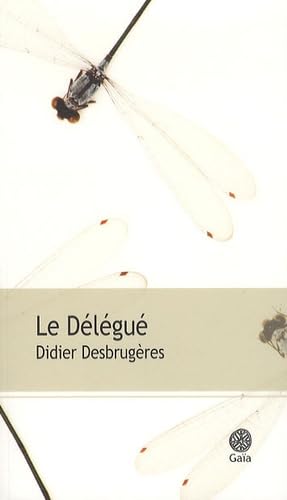 Le Délégué 9782847201734