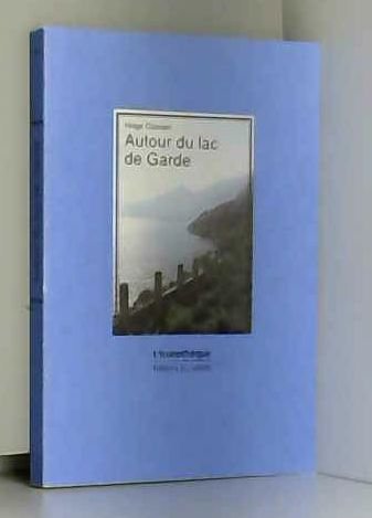 Autour du lac de garde 9782709612531