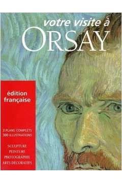 Votre Visite a Orsay Edition Française 9782854951110