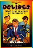 Piégé dans le corps du Président ! 9782227738416