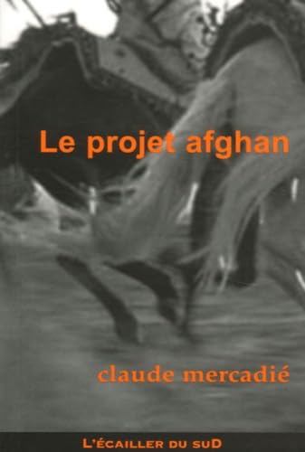 Le projet afghan 9782914264945