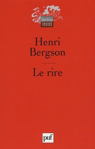 Le rire: Essai sur la signification du comique 9782130549819