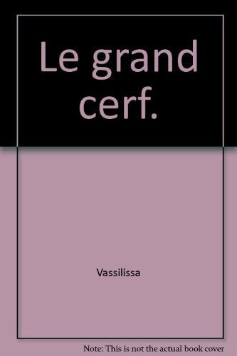 Le Grand Cerf 9782081660120