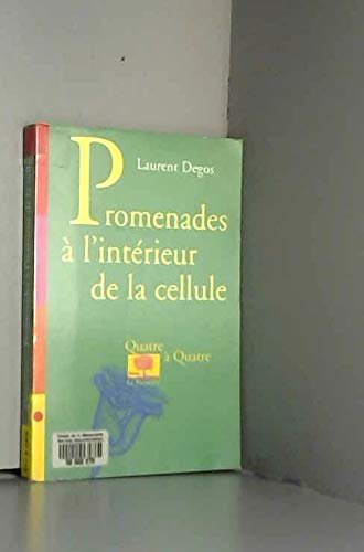Promenades à l'intérieur de la cellule 9782746500426