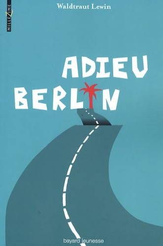 Adieu Berlin 9782747017299