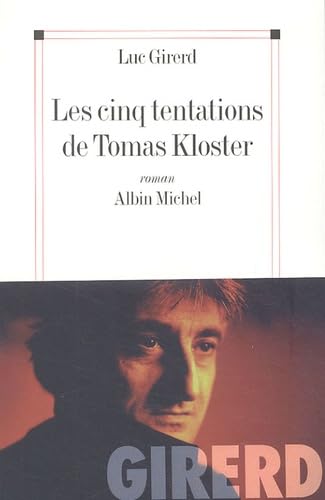 Les Cinq tentations de Tomas Kloster 9782226156815