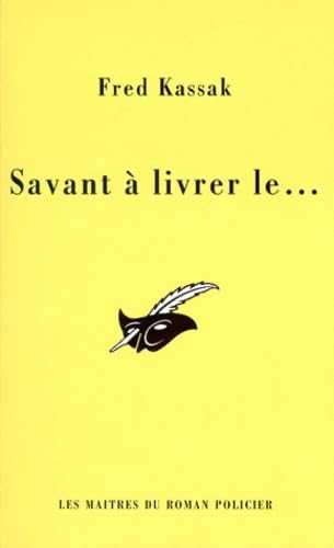 Savant à livrer le... 9782702428146
