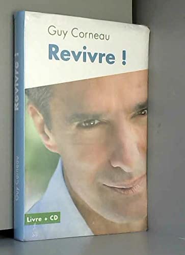 Revivre ! de Corneau. Guy (2011) Broché 9782286071837