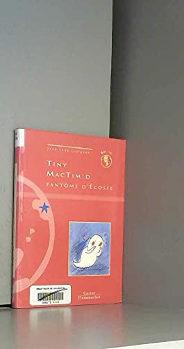 Tiny MacTimid, fantôme d'Ecosse 9782081649132