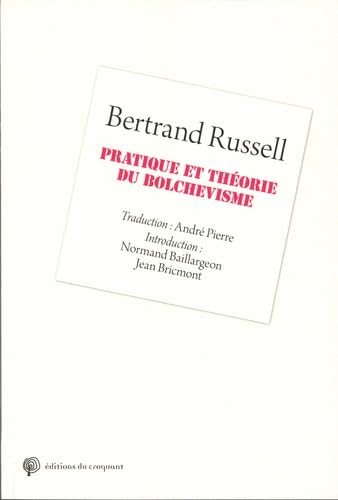 Pratique et théorie du bolchevisme 9782365120517