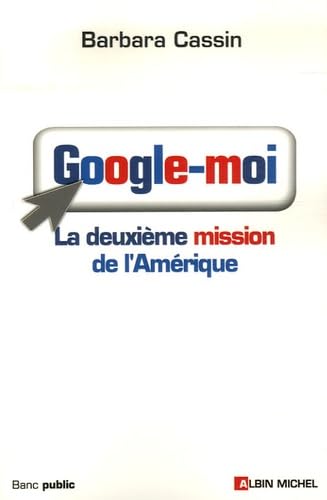 Google-moi: La deuxième mission de l'Amérique 9782226172594