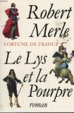 Fortune de france. le lys et la poupre. 9782286142070