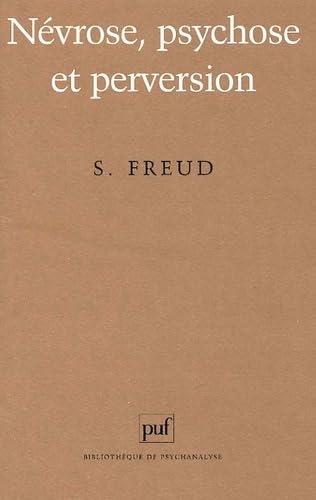 Névrose, psychose et perversion 9782130452089