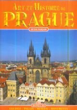 Arte e storia di Praga. Ediz. francese 9788880295570