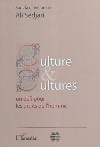 Culture et cultures : un défi pour les droits de l'Homme 9782296557628