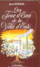 Les Jeux D'Eau De La Villa D'Este 9782909282145