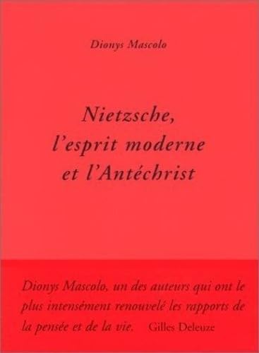 Nietzsche : L' Esprit moderne et l'antéchrist 9782844900333