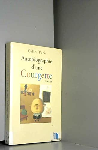 Autobiographie d'une Courgette 9782702869406