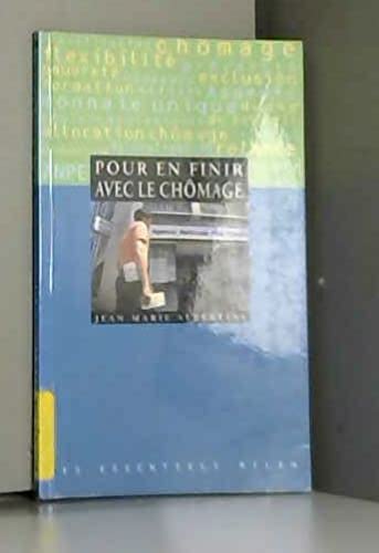 Pour en finir avec le chômage 9782841136100