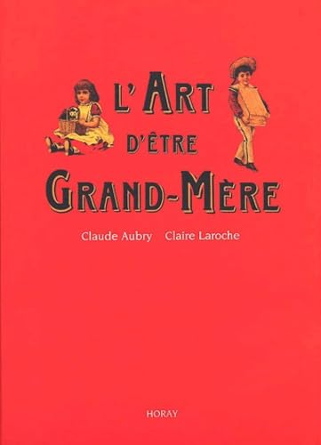 L'art d'être grand-mère 9782705803209