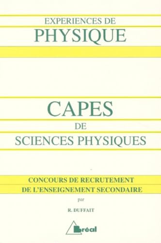 Expériences de physique - CAPES de sciences physiques 9782853949309