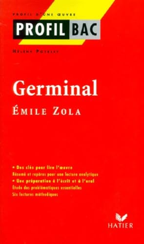 Profil d'une oeuvre : Germinal, Emile Zola 9782218729324