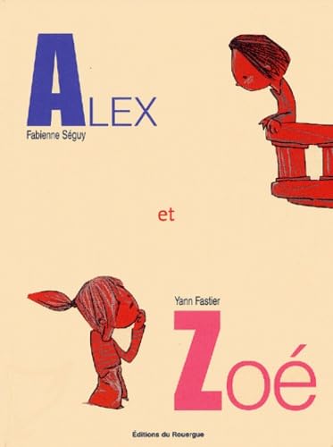 Alex et Zoé 9782841565825