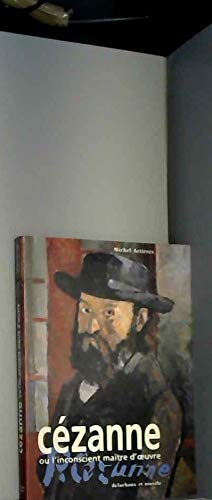 Cézanne ou L'inconscient maître d'oeuvre 9782603010075