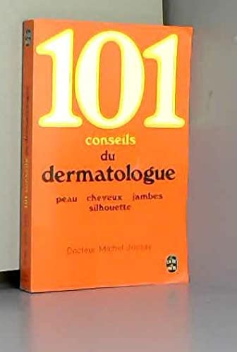 101 [Cent un conseils du dermatologue 9782253030409