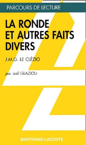 LA RONDE ET AUTRES FAITS DIVERS-PARCOURS DE LECTURE 9782735216291