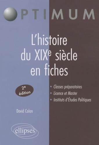 L'histoire du XIXe siècle en fiches 9782729852986