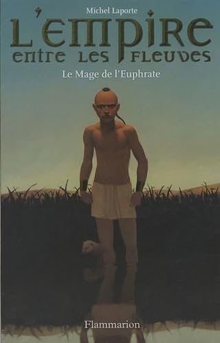 Le Mage de l'Euphrate 9782081647923