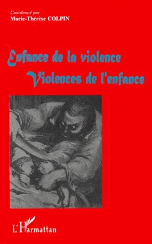 Enfance de la violence, violences de l'enfance 9782738497079