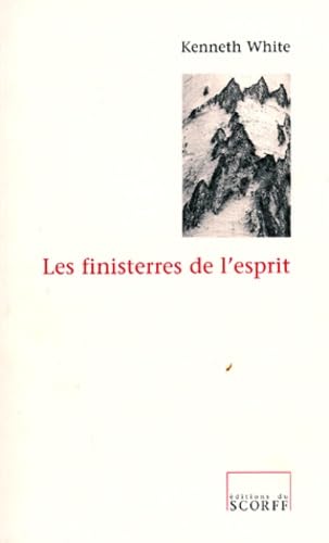 Les Finisterres de l'esprit : Rimbaud, Segalen et moi-même 9782912028082
