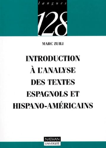 Introduction à l'analyse des textes espagnols et hispano-américains 9782091921310