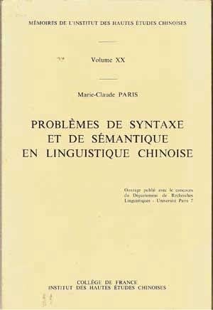 Problèmes de syntaxe et de sémantique en linguistique chinoise 9782857570257