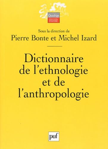 Dictionnaire de l'ethnologie et de l'anthropologie 9782130544227