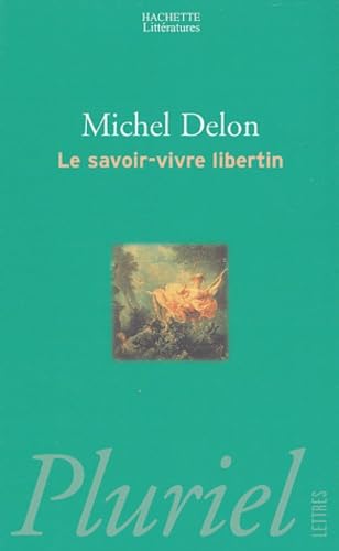 Le savoir-vivre libertin 9782012792043