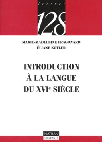 Introduction à la langue du XVIe siècle 9782091906812