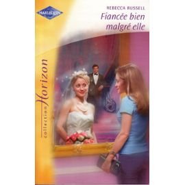 Fiancée bien malgré elle 9782280144858