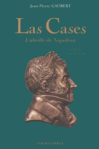 Las Cases: L'abeille de Napoléon 9782862663968
