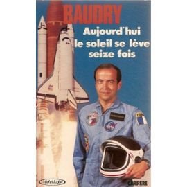 AUJOURD'HUI LE SOLEIL SE LEVE SEIZE FOIS. 9782868041425